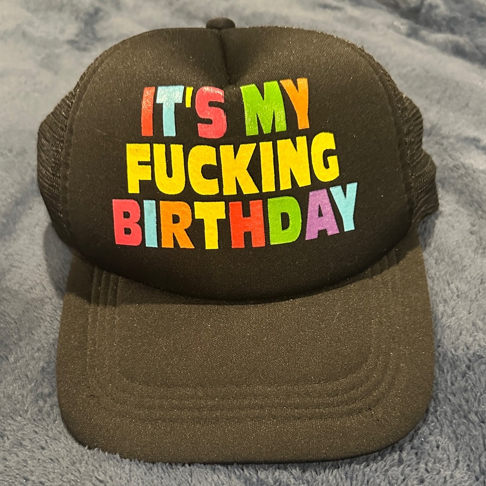 Black 'It's My Fucking Birthday' Trucker Hat